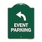 Signmission Event Parking W/ Upper Left Arrow, Green & White Aluminum Sign, 18" x 24", GW-1824-24066 A-DES-GW-1824-24066 - alternate 1
